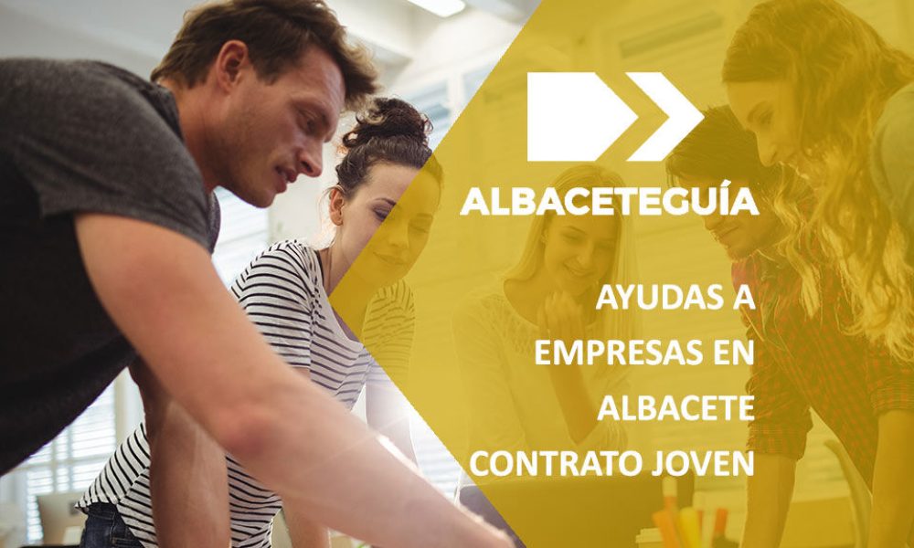 Contrato Joven | AlbaceteGuia, directorio de empresas
