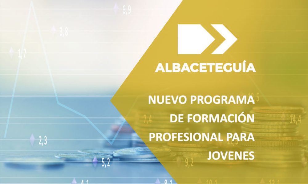 Formación profesional jovenes | AlbaceteGuía, directorio de empresas de Albacete