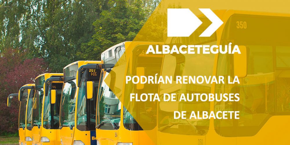 Planteada la posibilidad de sustituir 10 autobuses de la flota de Albacete
