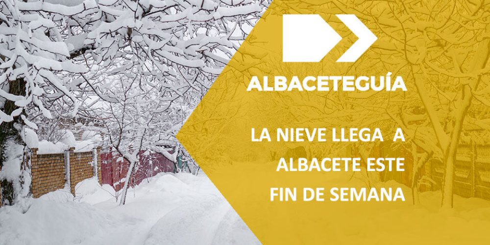 Grandes posibilidades de nieve este domingo en Albacete